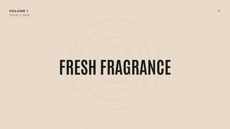 fresh fragrance
