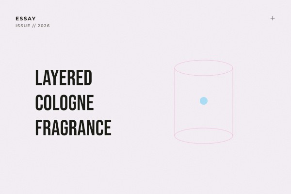 layered cologne fragrance