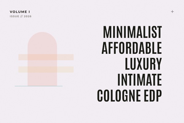 minimalist affordable luxury intimate cologne edp